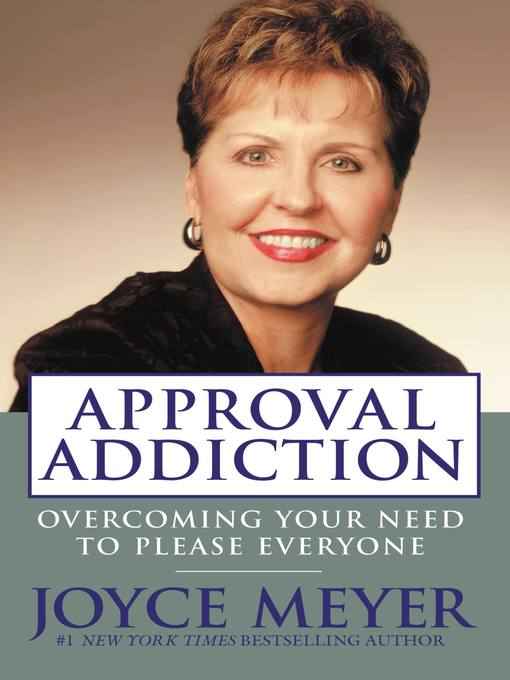 Title details for Approval Addiction by Joyce Meyer - Available